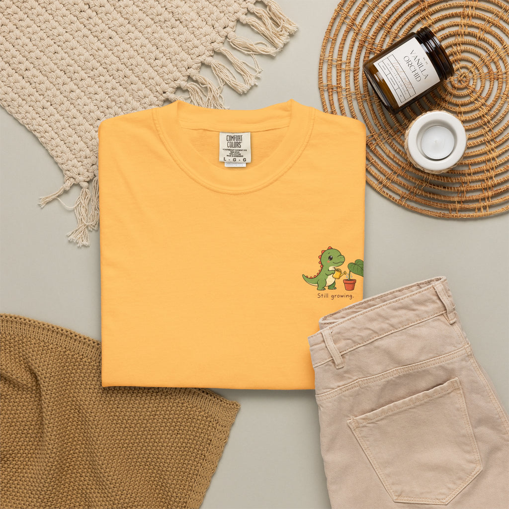 Still Growing — Comfort Colors Tee