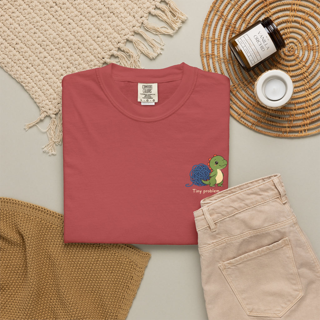 Tiny Problem — Comfort Colors Tee