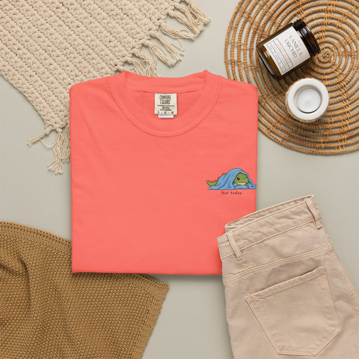 Not Today — Comfort Colors Tee